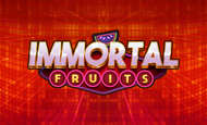 Immortal Fruits Slot