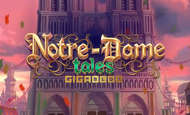 Notre-Dame Tales GigaBlox Slot