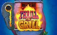 Thrill To Grill Slot