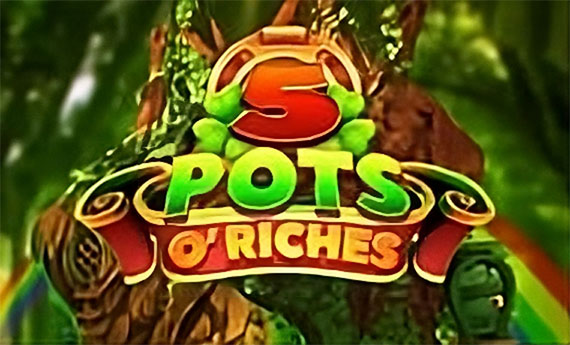 5 Pots O' Riches Slot