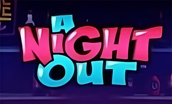 A Night Out Slot