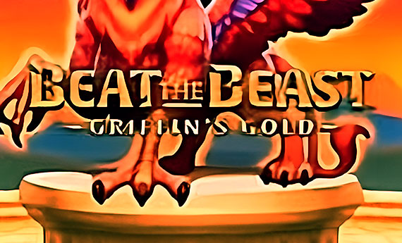 Beat The Beast: Griffin's Gold Slot