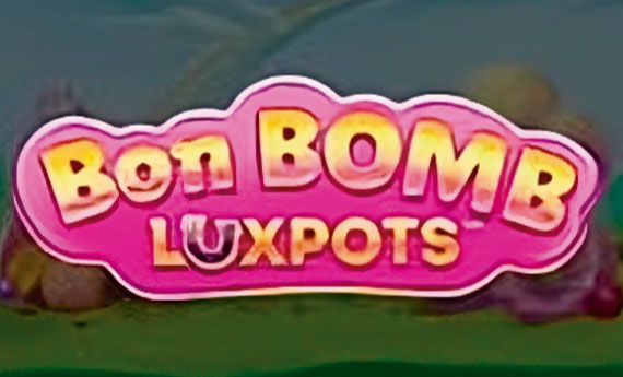 Bon Bomb Luxpots Slot