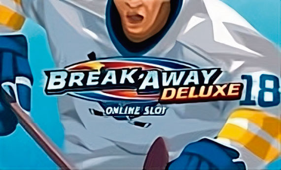 Break Away Deluxe Slot