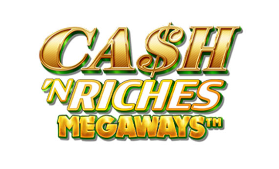 Cash 'N Riches Megaways Slot