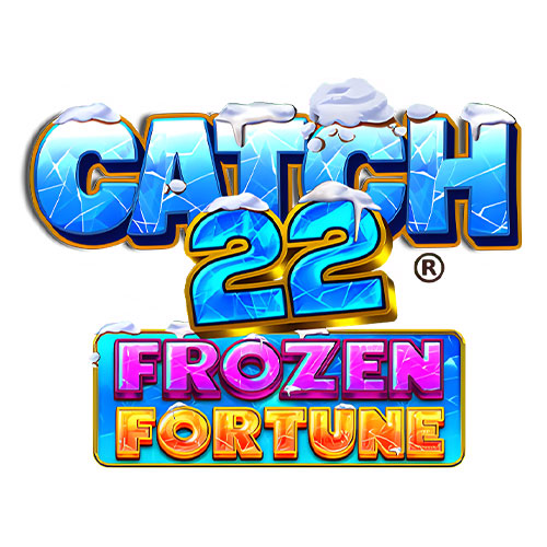 Catch 22 Frozen Fortune Slot