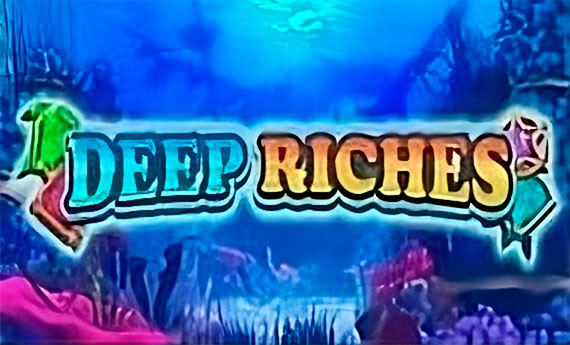 Deep Riches Slot