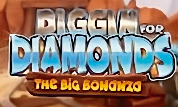 Diggin for Diamonds The Big Bonanza Slot