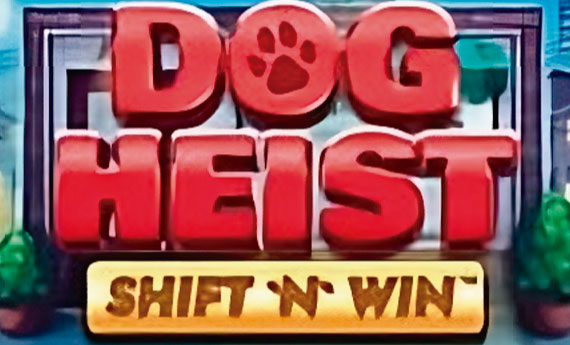 Dog Heist Shift N Win Slot