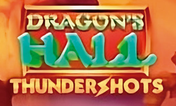 Dragon's Hall Thundershot Slot