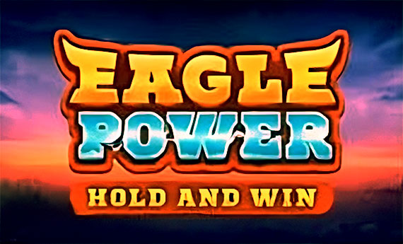 Eagle Power Hold and Win Slot