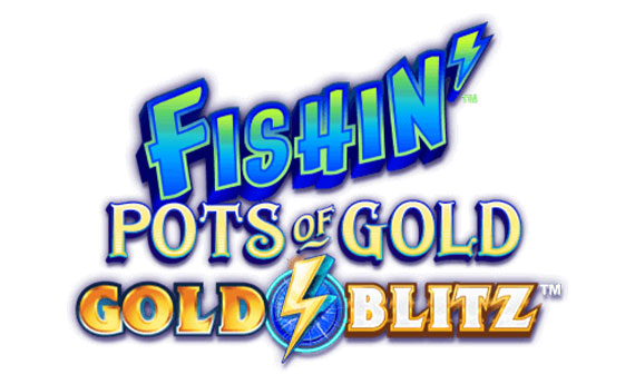 Fishin' Pots of Gold Gold Blitz Slot