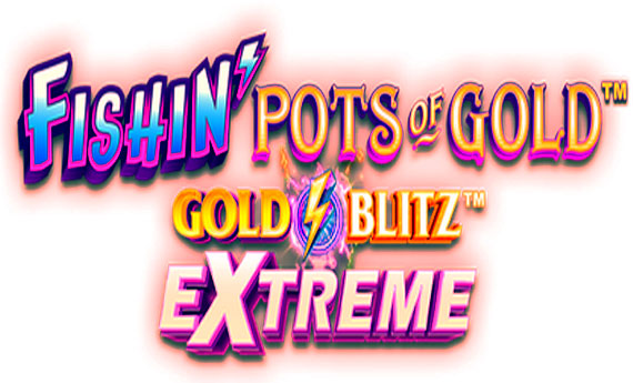 Fishin Pots of Gold Gold Blitz EXTREME Slot