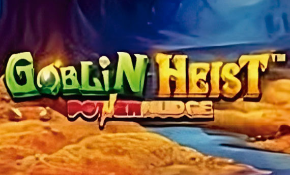 Goblin Heist Powernudge Slot