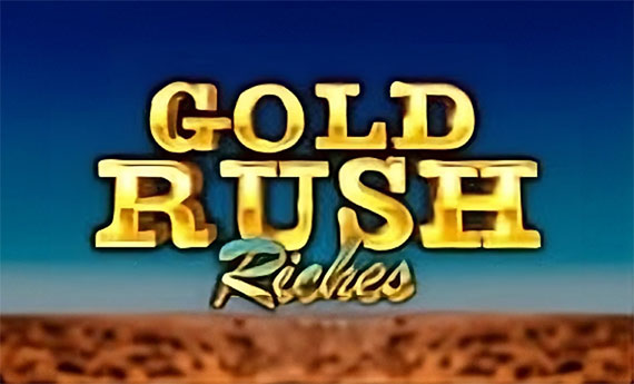 Gold Rush Riches Slot