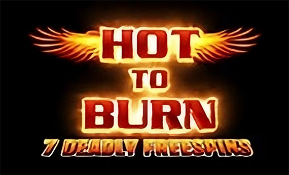 Hot to Burn 7 Deadly Free Spins Slot