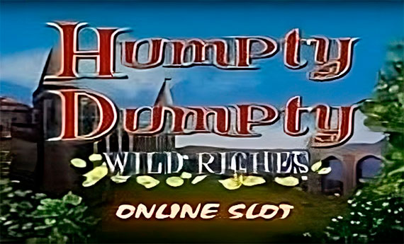 Humpty Dumpty Slot