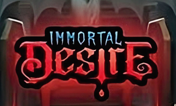 Immortal Desire Slot