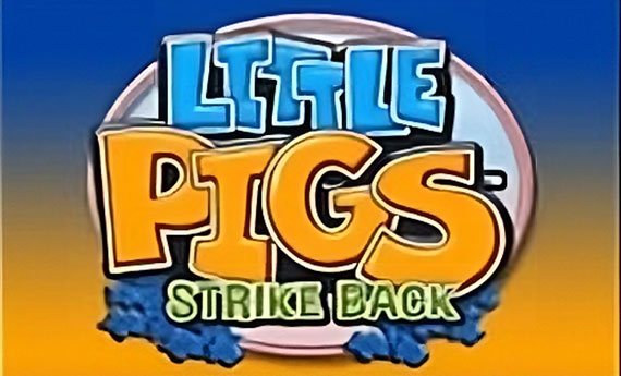 Little Pigs Strike Back Slot