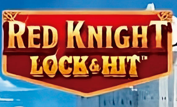 Lock & Hit Red Knight Slot