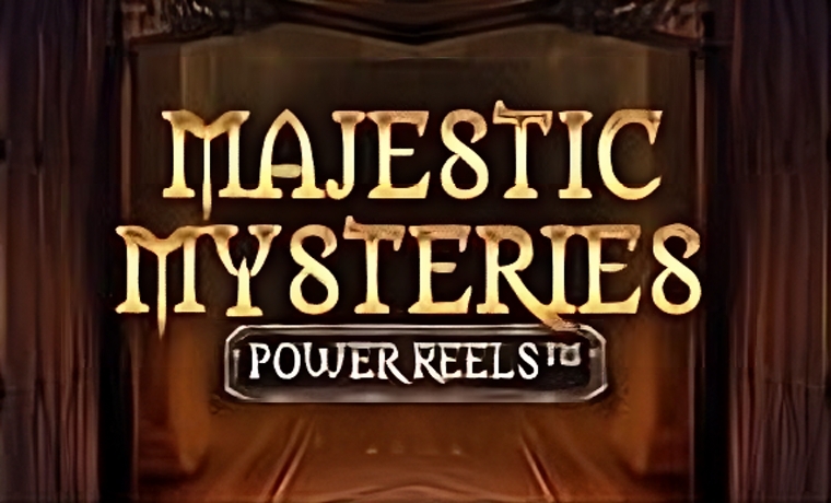 Majestic Mysteries Power Reel Slot