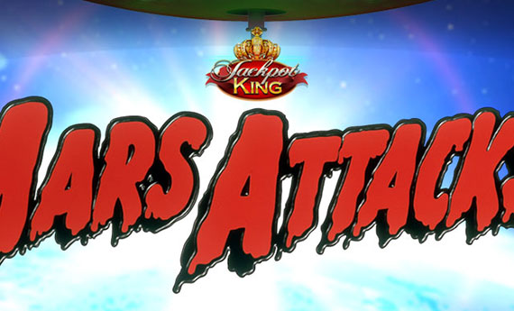 Mars Attacks Jackpot King Slot