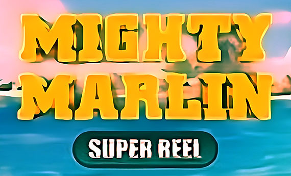 Mighty Marlin Super Reel Slot