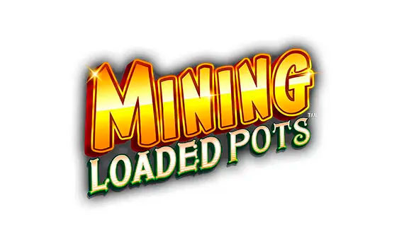 Mining Loaded Pots Slot