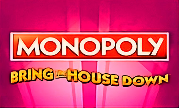 Monopoly Bring the House Down Slot