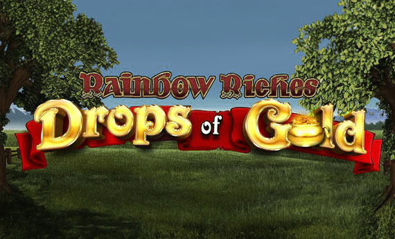 Rainbow Riches Drops of Gold Slot