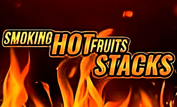 Smoking Hot Fruits Stacks Slot