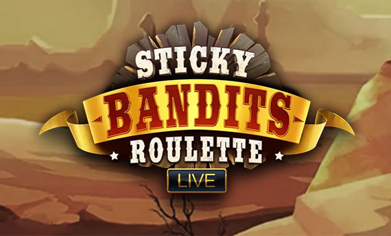 Sticky Bandits Roulette Live