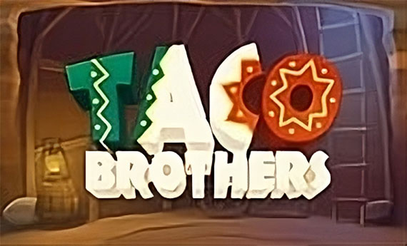 Taco Brothers Slot