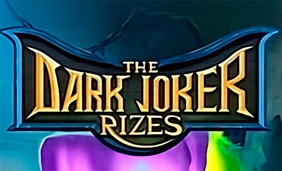 The Dark Joker Rises Slot