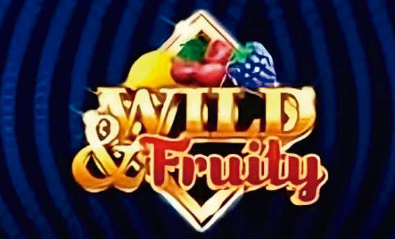 Wild & Fruity Slot