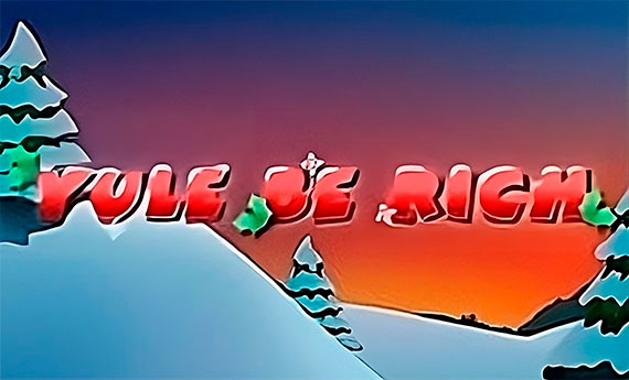 Yule be Rich Slot